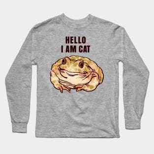 funny polite cute  green spotted toad but it is a cat / hello i am cat text Long Sleeve T-Shirt